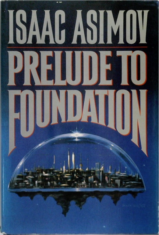 Prelude to Foundation