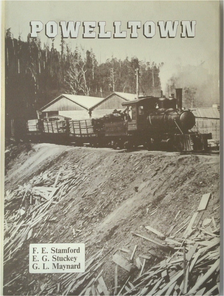 Powelltown: A History of Its Timber Mills and Tramways