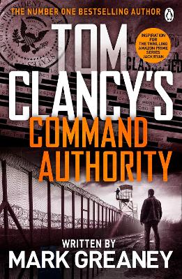 Command Authority: INSPIRATION FOR THE THRILLING AMAZON PRIME SERIES