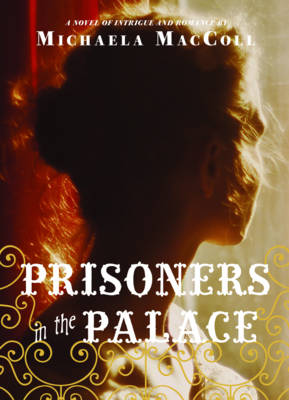 Prisoners in the Palace