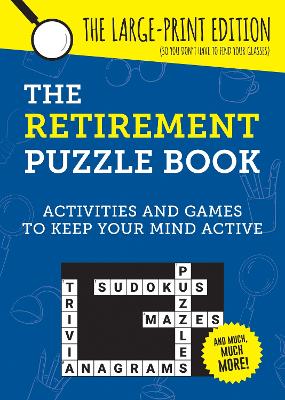 The Retirement Puzzle Book: Activities and Games to Keep Your Mind