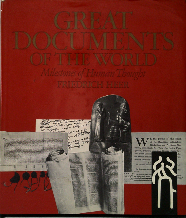 Great Documents Of The World: Milestones Of Human Thought