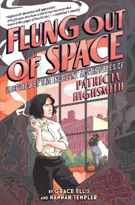 Flung Out of Space: Inspired by the Indecent Adventures of Patricia