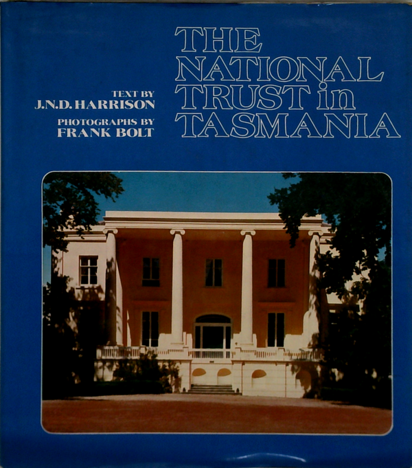 The National Trust In Tasmania