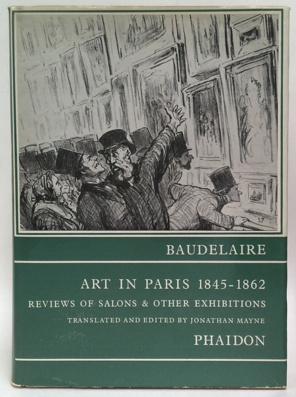 Art In Paris 1845-1862: Reviews Of Salons & Other Exhibitions