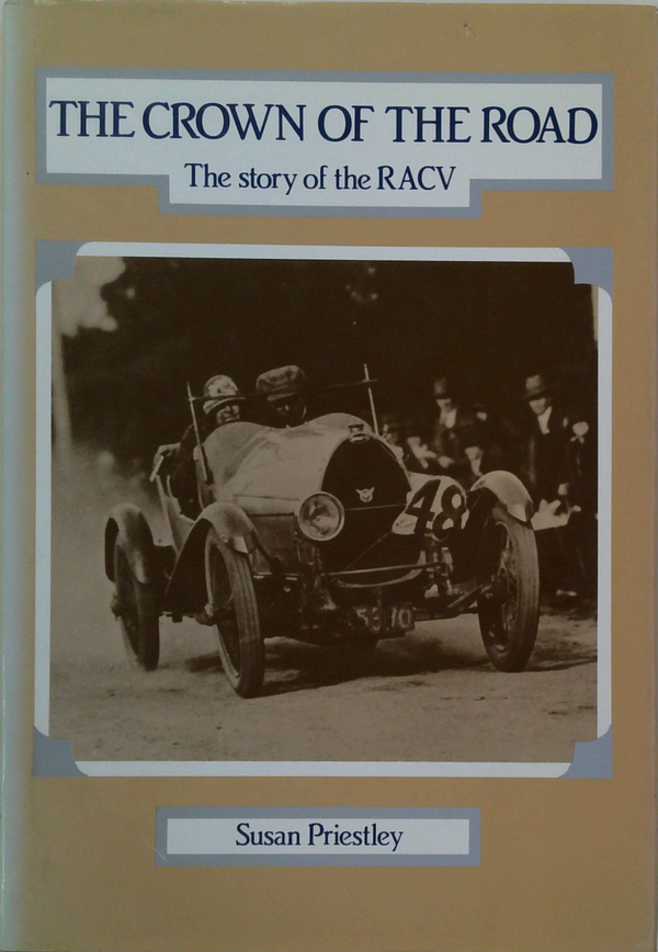 The Crown Of The Road: The Story Of The Racv