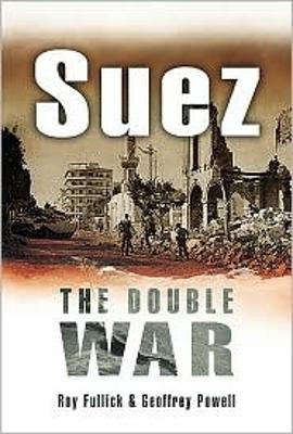 Suez: the Double War