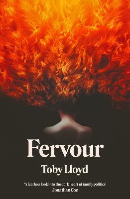 Fervour: The Secret History meets Jonathan Safran Foer meets The Royal