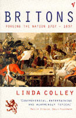 Britons: Forging the Nation, 1707-1837
