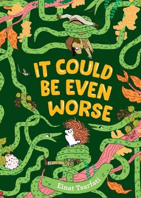 It Could Be Even Worse