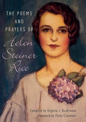 The Prayers and Poems of Helen Steiner Rice