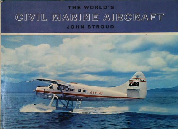 The World's Civil Marine Aircraft