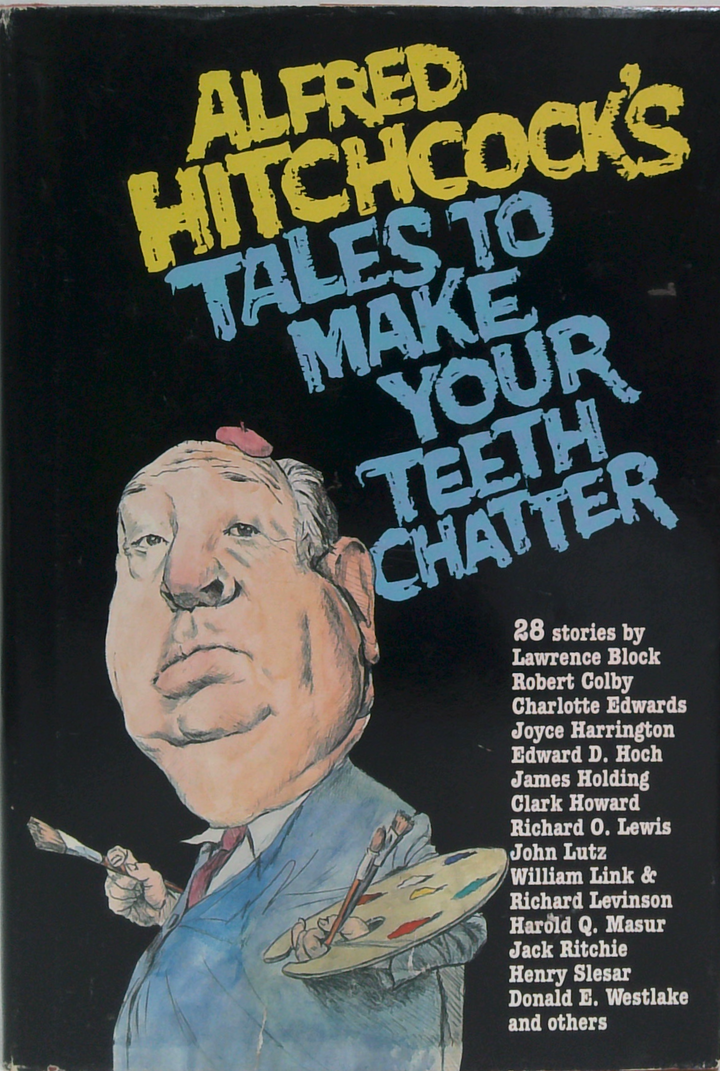 Alfred Hitchcock's Tales To Make Your Teeth Chatter