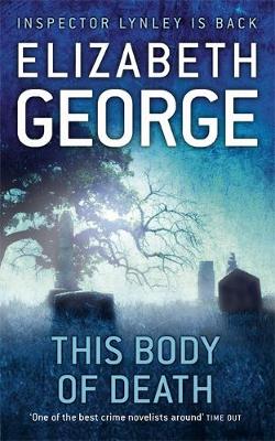 This Body of Death: An Inspector Lynley Novel: 13