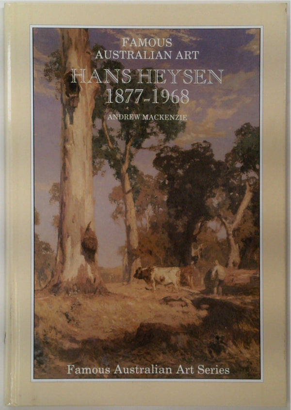 Hans Heysen 1877-1968: A Biographical Sketch