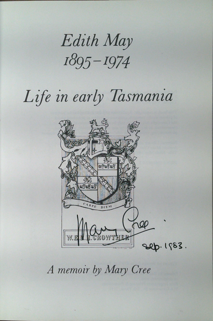 Edith May 1895-1974: Life In Early Tasmania (SIGNED)