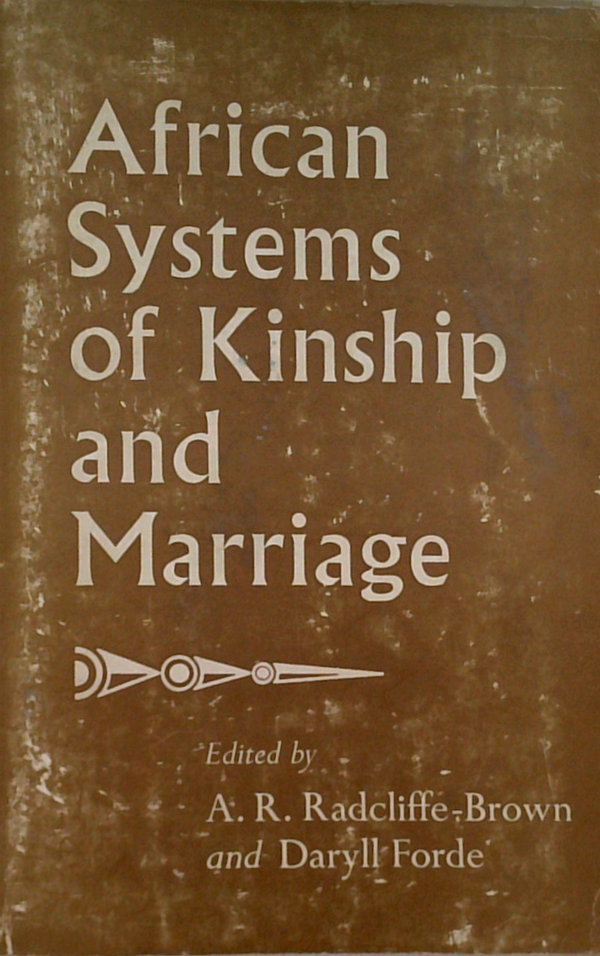 African Systems Of Kinship And Marriage