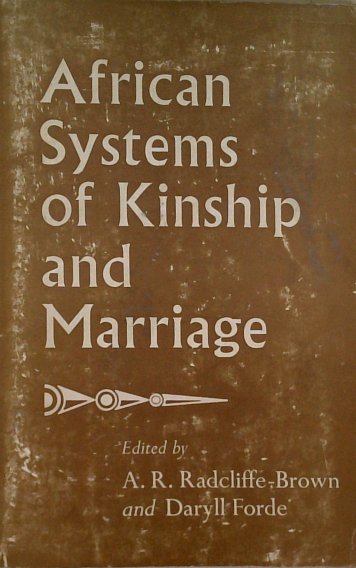 African Systems Of Kinship And Marriage