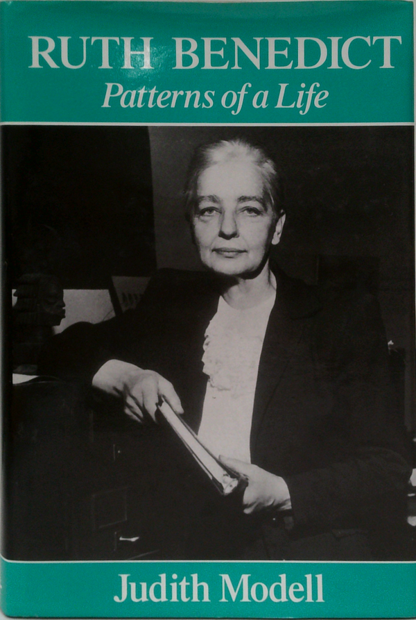Ruth Benedict: Patterns Of A Life