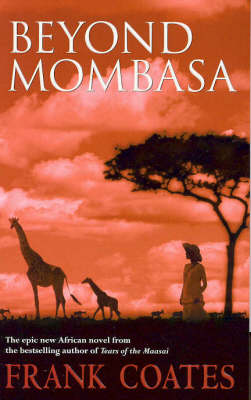 Beyond Mombasa