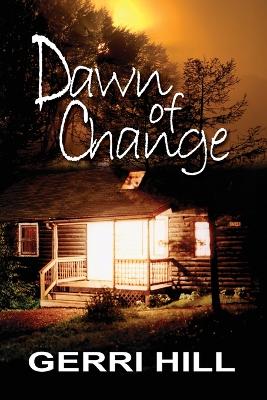Dawn of Change
