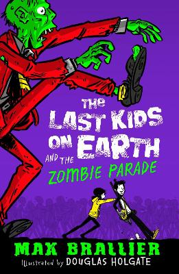 The Last Kids on Earth and the Zombie Parade (The Last Kids on Earth)