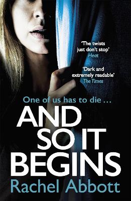 And So It Begins: The heart-stopping thriller from the queen of the