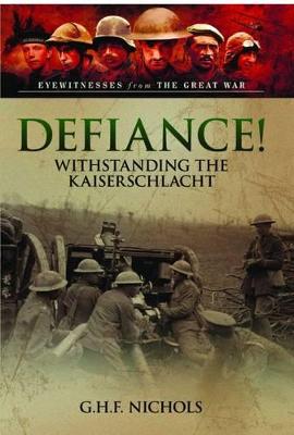 Defiance!: Withstanding the Kaiserschalcht