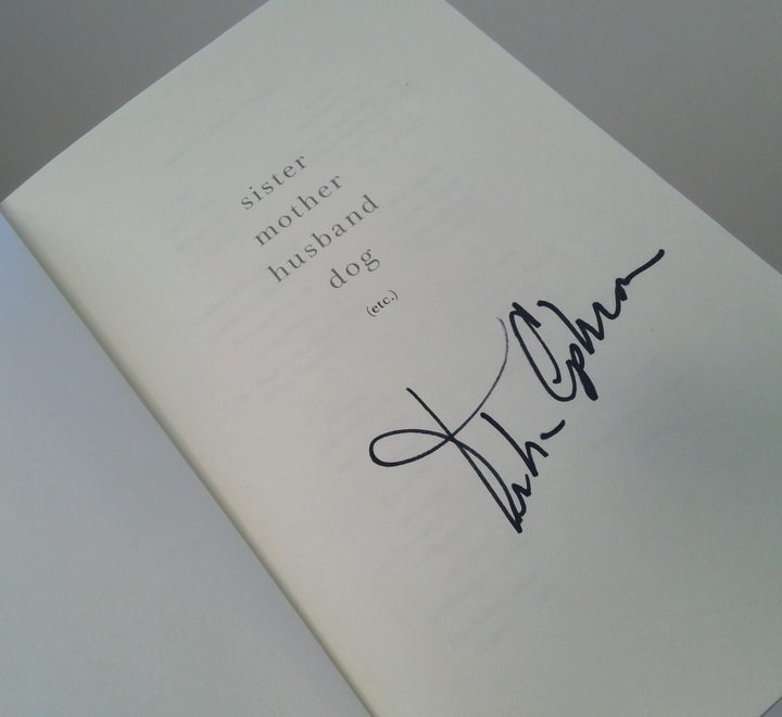 Sister Mother Husband Dog (Etc.) (SIGNED)