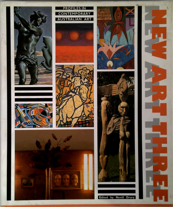 New Art Three: Profiles In Contemporary Australian Art