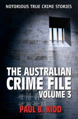The Australian Crime File: v. 3