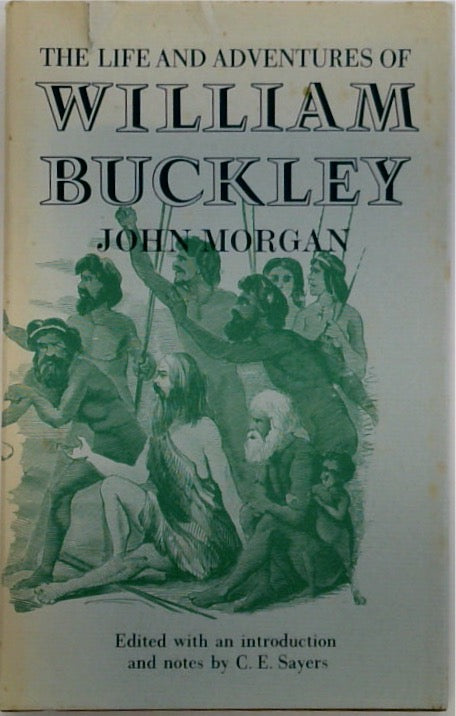 The Life and Adventures of William Buckley