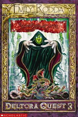 Deltora Quest 3: #2 Shadowgate