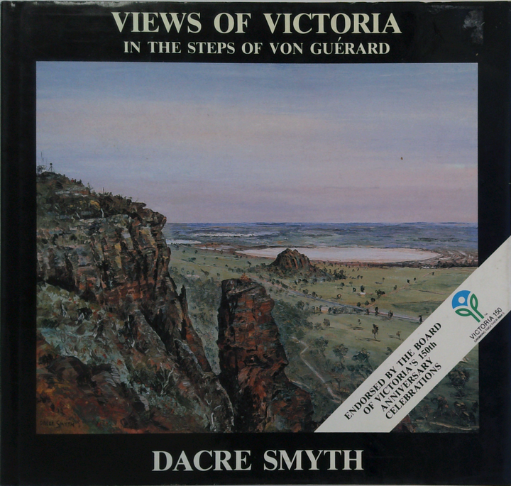 Views Of Victoria: In The Steps Of Von Guérard