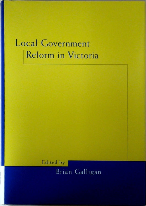 Local Government Reform in Victoria