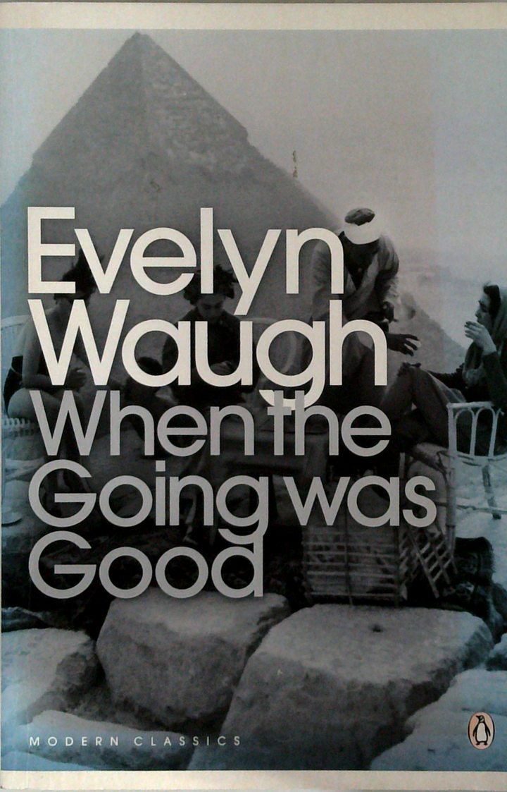 When The Going Was Good