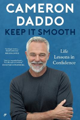 Keep it Smooth: Life Lessons in Confidence