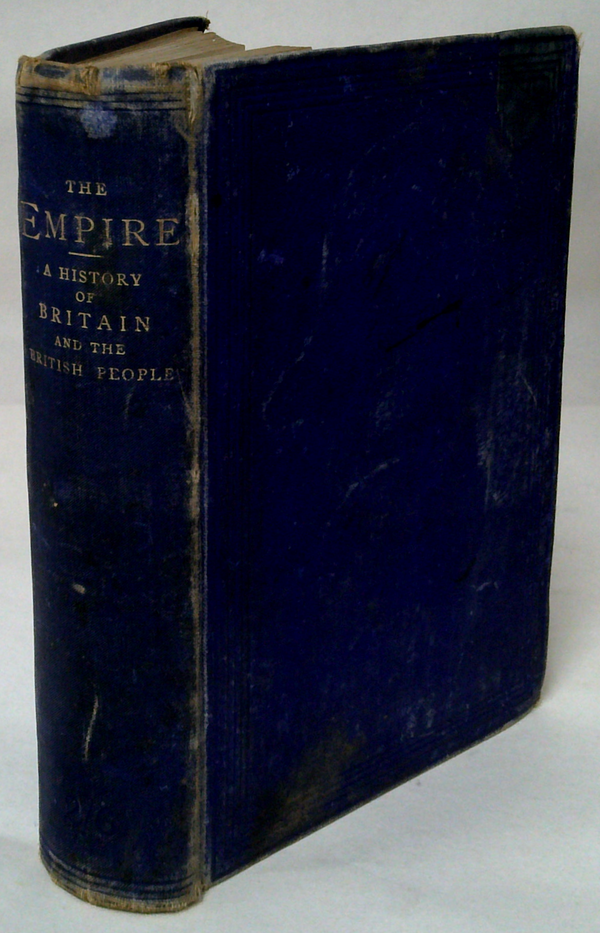 The Empire: A History Of Britain And The British People
