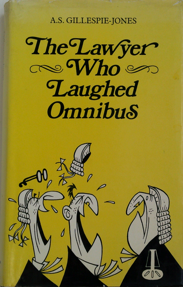 The Lawyer Who Laughed Omnibus
