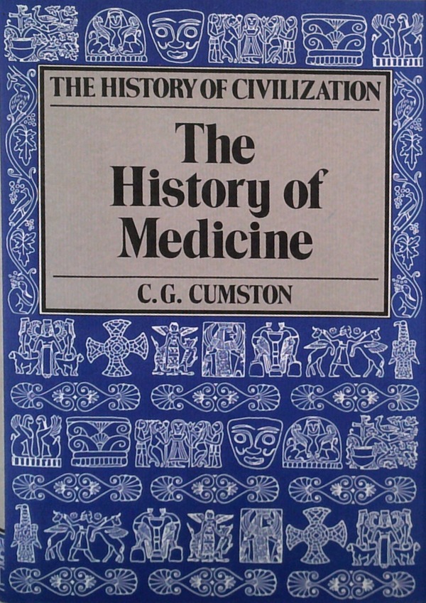 The History Of Civilization: The History Of Medicine