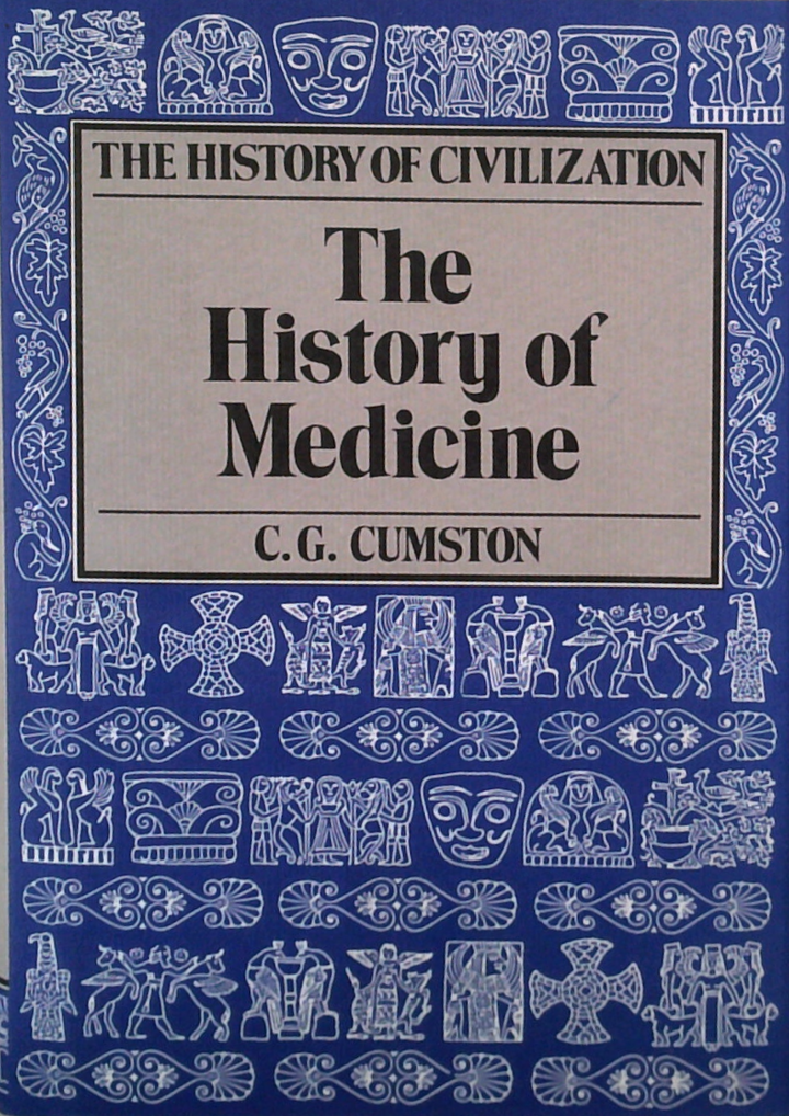 The History Of Civilization: The History Of Medicine