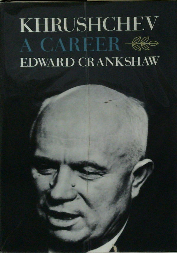 Khrushchev: A Career