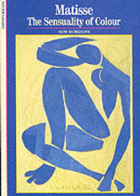 Matisse:The Sensuality of Colour: The Sensuality of Colour