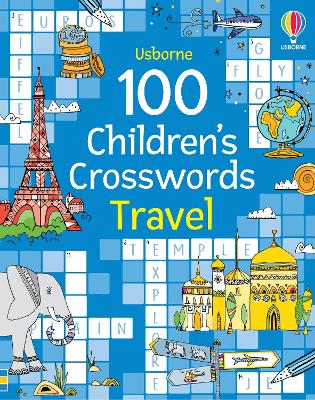 100 Children's Crosswords: Travel