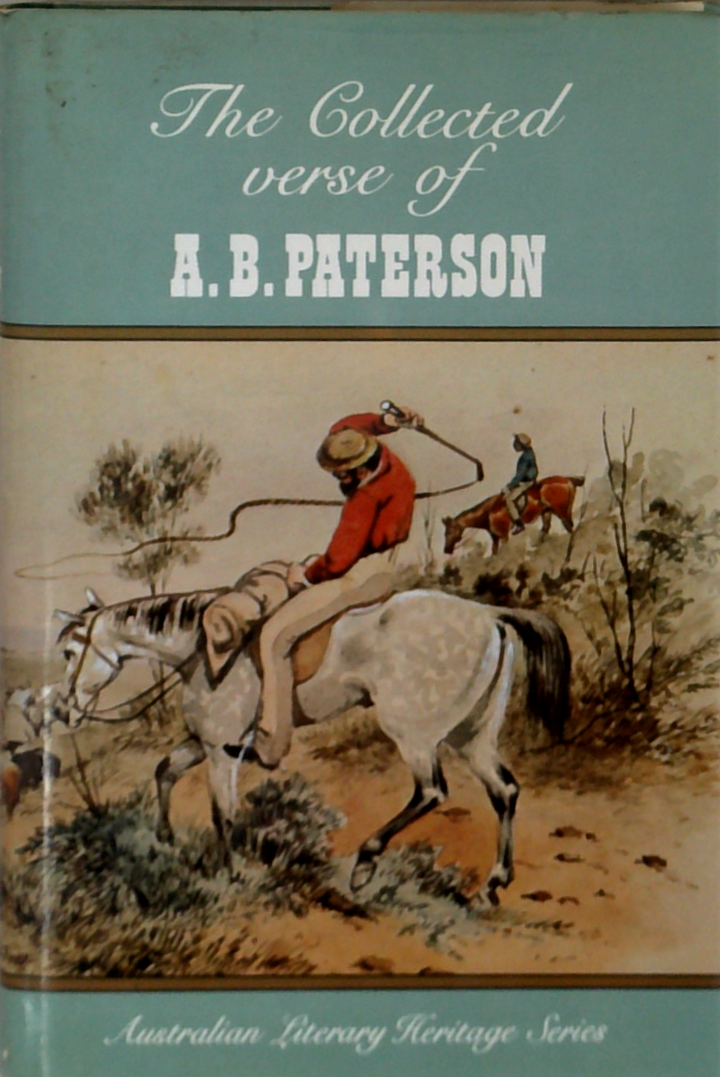 The Collected Verse Of A.B. Paterson
