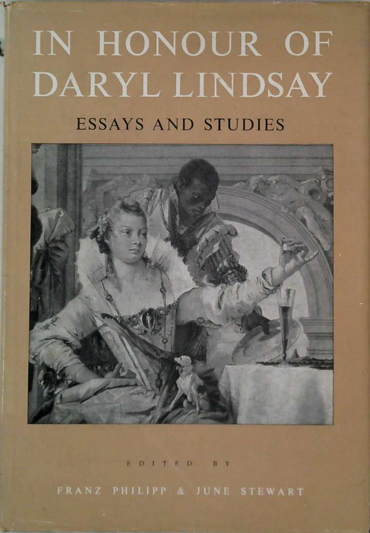 In Honour Of Daryl Lindsay: Essays And Studies