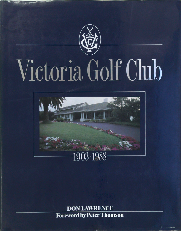 Victoria Golf Club 1903-1988