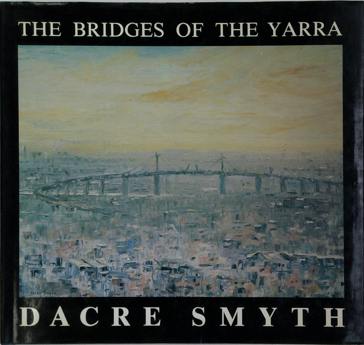 The Bridges Of The Yarra