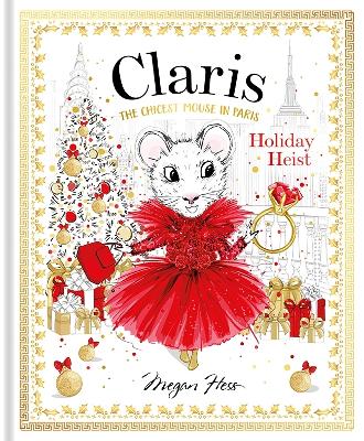 Claris: Holiday Heist: Claris #4