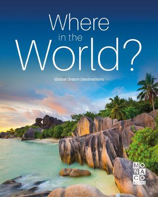 Where in the World?: Global Dream Destinations
